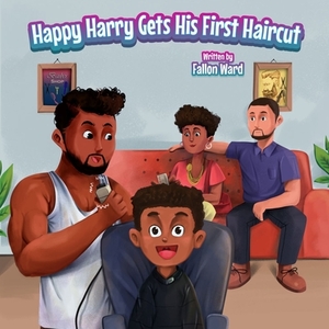 Happy Harry Gets His First Haircut by Fallon Ward