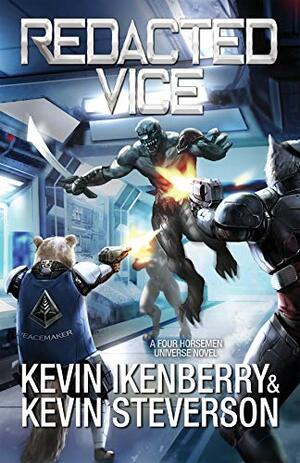 Redacted Vice by Kevin Ikenberry, Kevin Steverson