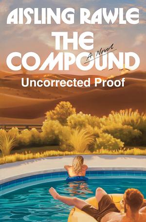 The Compound by Aisling Rawle