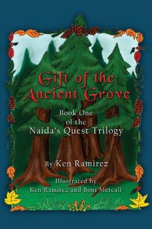 Gift of the Ancient Grove by Ken Ramirez