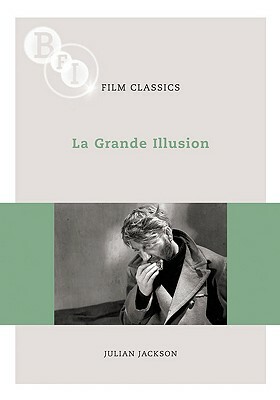 La Grande Illusion by Julian Jackson