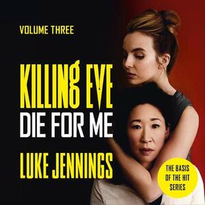 Die for Me by Luke Jennings