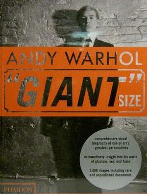 Giant Size by Steven Bluttal, Andy Warhol, Dave Hickey