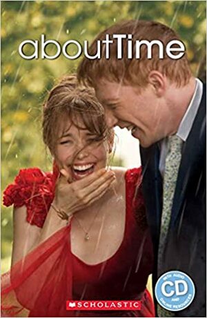 About Time by Richard Curtis
