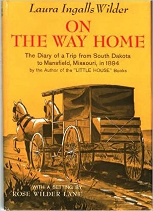 On the Way Home by Laura Ingalls Wilder