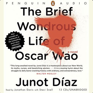 The Brief Wondrous Life of Oscar Wao by Junot Díaz