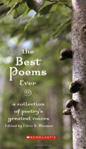 The Best Poems Ever by Edric S. Mesmer, Edric S. Mesmer