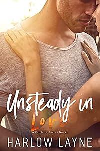 Unsteady in Love by Harlow Layne