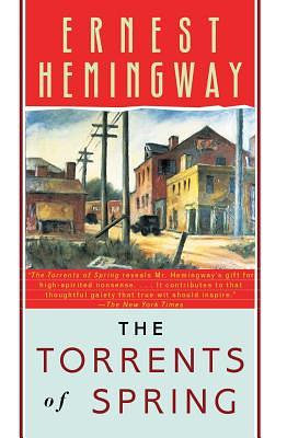 The Torrents of Spring by Ernest Hemingway