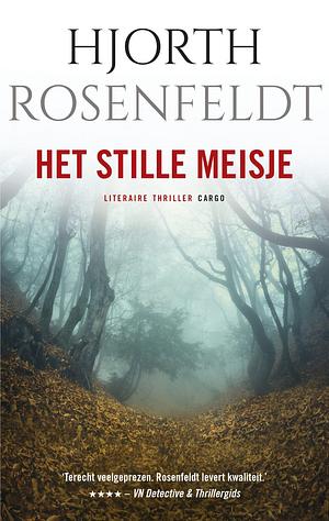Het stille meisje by Hans Rosenfeldt, Michael Hjorth