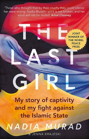 The Last Girl by Nadia Murad