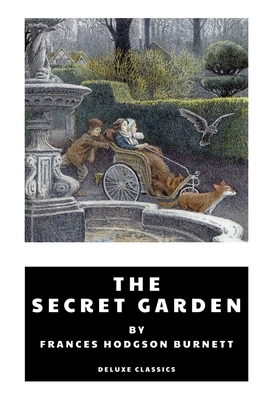 The Secret Garden by Frances Hodgson Burnett