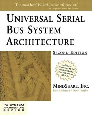 Universal Serial Bus System Architecture by Mindshare Inc, Don Anderson