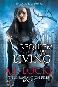 Requiem for the Living by A.J. Locke