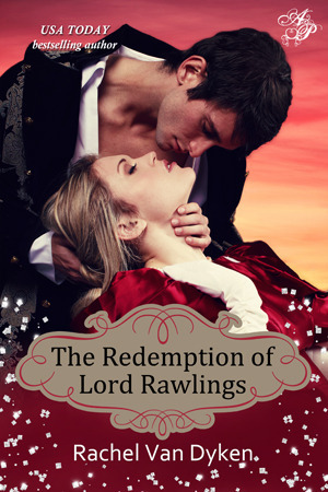 The Redemption of Lord Rawlings by Rachel Van Dyken