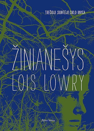 Žinianešys by Lois Lowry