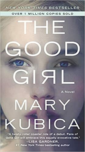 The Good Girl by Mary Kubica