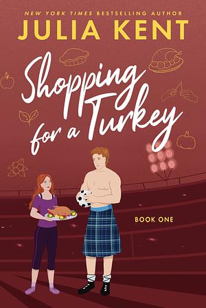 Shopping for a Turkey by Julia Kent