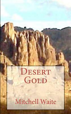 Desert Gold by Mitchell Waite