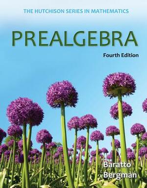 Loose Leaf Version for Prealgebra by Barry Bergman, Donald Hutchison, Stefan Baratto