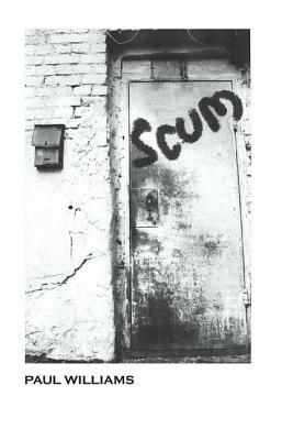 Scum by Paul Williams