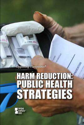 Harm Reduction: Public Health Strategies by Barbara Krasner