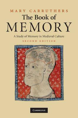 The Book of Memory by Mary Carruthers