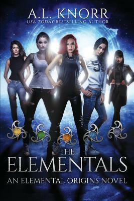 The Elementals by A.L. Knorr