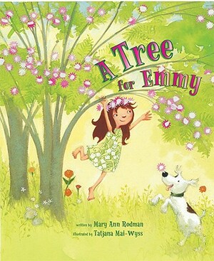 A Tree for Emmy by Mary Ann Rodman
