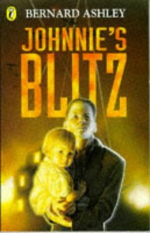 Johnnies Blitz by Bernard Ashley