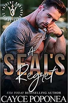 A SEALs Regret by Cayce Poponea