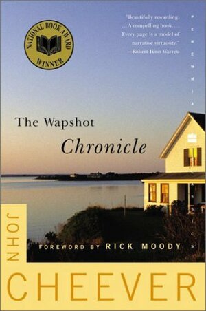 The Wapshot Chronicle by John Cheever, Rick Moody