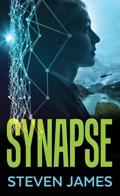 Synapse by Steven James