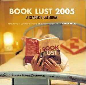 Book Lust: A Reader's Calendar by David Belisle, Nancy Pearl