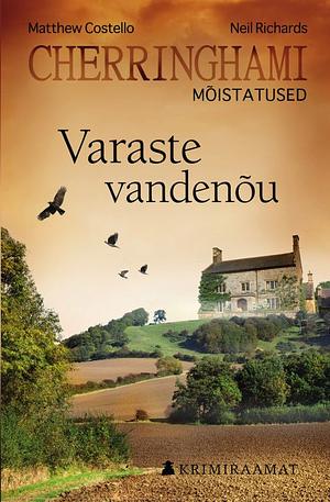 Varaste vandenõu by Neil Richards, Matthew Costello