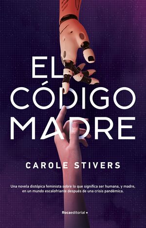 El código madre by Carole Stivers