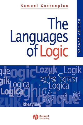 Languages of Logic 2e by Samuel Guttenplan