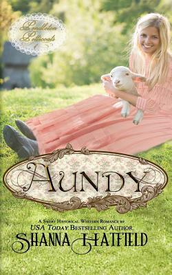 Aundy by Shanna Hatfield