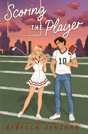 Scoring the Player by Rebecca Jenshak