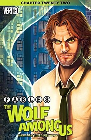 Fables: The Wolf Among Us #22 by Eric Nguyen, Dave Justus, Lilah Sturges