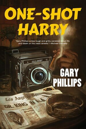 One-Shot Harry by Gary Phillips