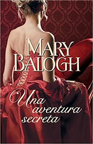 Una aventura secreta by Mary Balogh