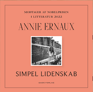 Simpel lidenskab by Annie Ernaux