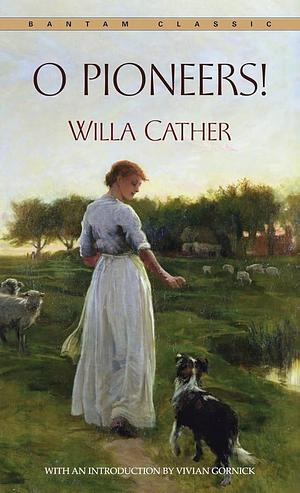 O Pioneers! by Willa Cather