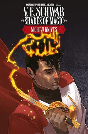 Shades of Magic: The Steel Prince: Night of Knives #6 by V.E. Schwab