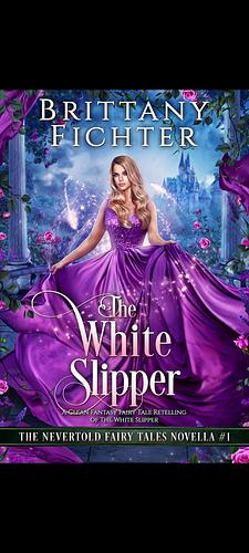 The white slipper  by Brittany Fichter