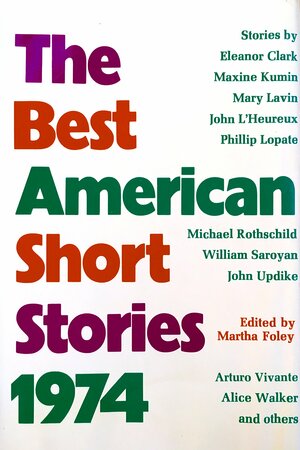 The Best American Short Stories 1974 by Martha Foley