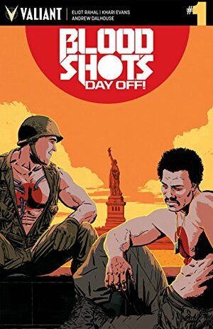 Bloodshot's Day Off #1 by Eliot Rahal