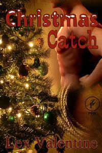 Christmas Catch by Lex Valentine