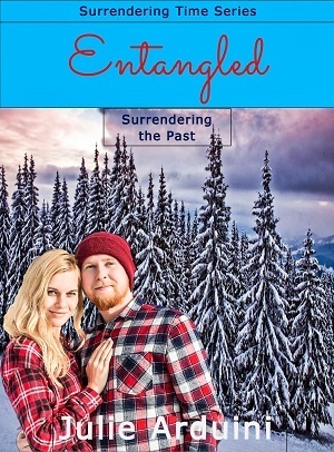 Entangled (Surrendering Time #2) by Julie Arduini